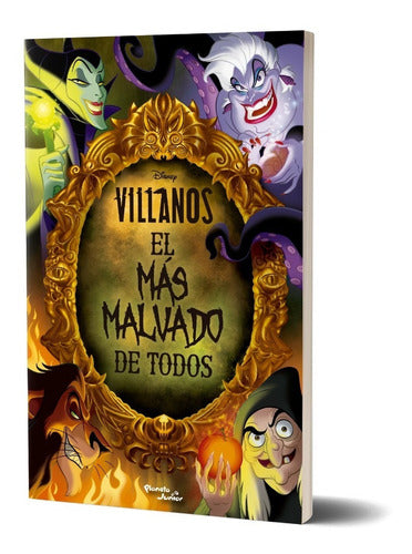 Villanos. El más malvado de todos