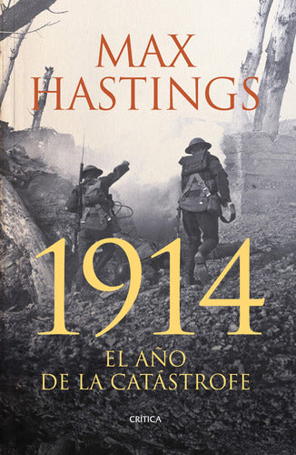 1914 El año de la catástrofe