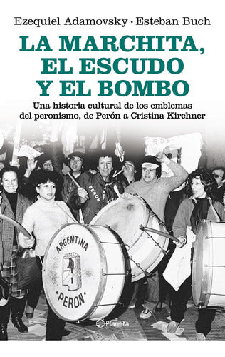 La marchita, el escudo y el bombo