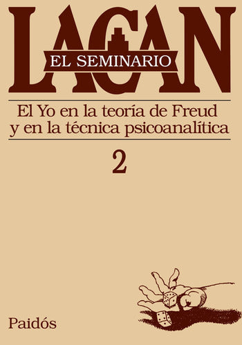 Seminario 2 El Yo En La Teoría De Freud Y