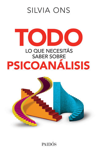 Todo lo que necesitás saber sobre psicoanálisis