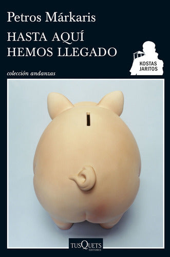 Hasta aquí hemos llegado