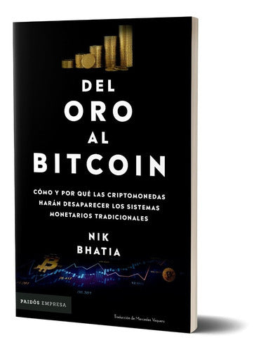 Del oro al Bitcoin