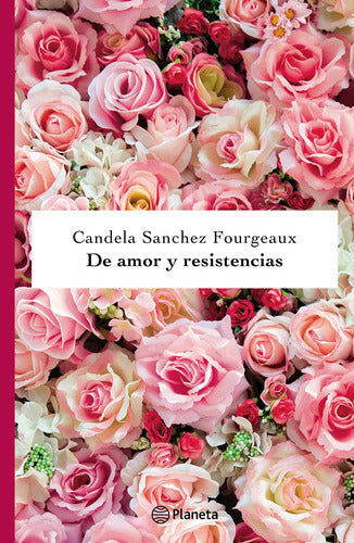 De amor y resistencias