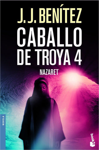 Caballo de Troya 4. Nazaret