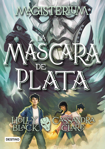 Magisterium 4. La Máscara De Plata