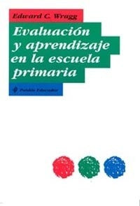 Evaluación y aprendizaje en la escuela prima