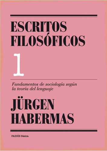 Escritos filosóficos I. Fundamentos de sociológia