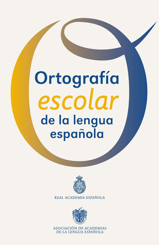 Ortografía escolar de la lengua española