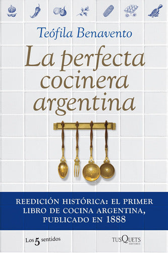 La perfecta cocinera argentina