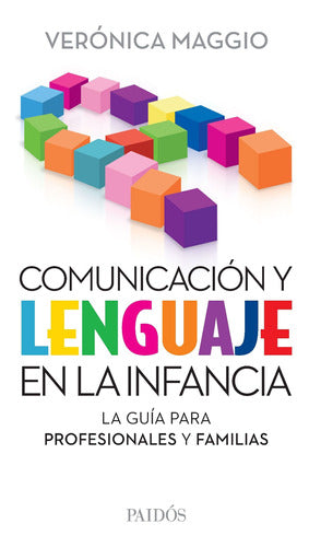 Comunicación y lenguaje en la infancia