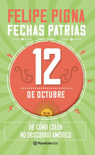 Fechas patrias. 12 de octubre - Planeta Lector