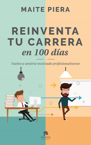 Reinventa tu carrera en 100 días