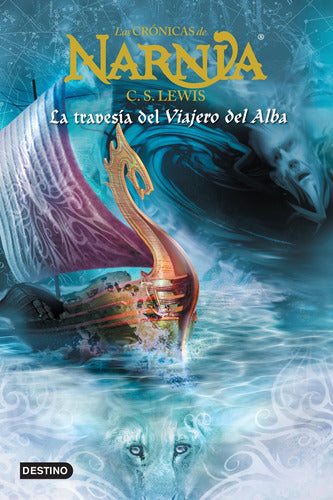 Las Crónicas De Narnia 5. La Travesía Del Viajero