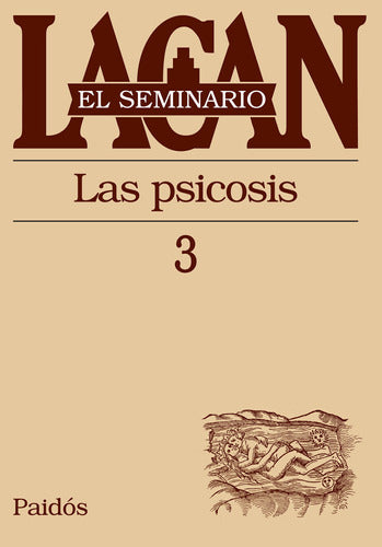 Seminario 3 - Las psicosis