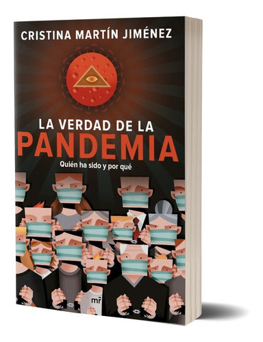 La verdad de la pandemia