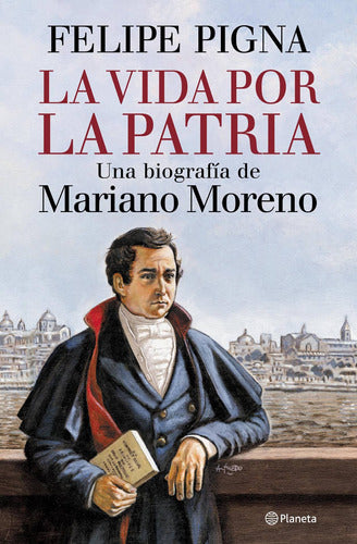 La vida por la patria