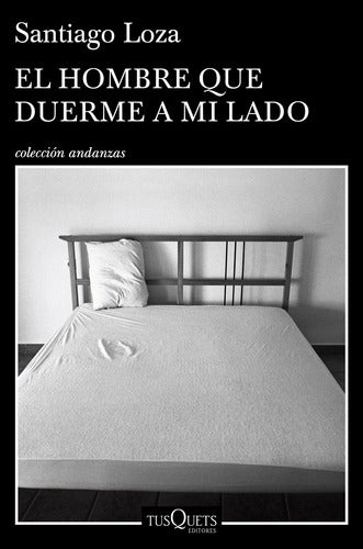 El hombre que duerme a mi lado