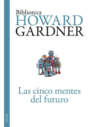 Las cinco mentes del futuro