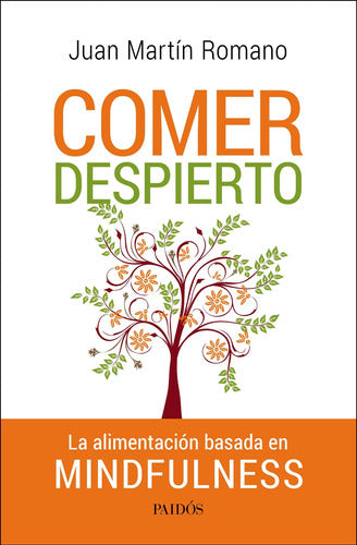 Comer despierto