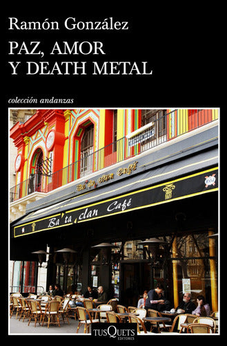 Paz, amor y death metal