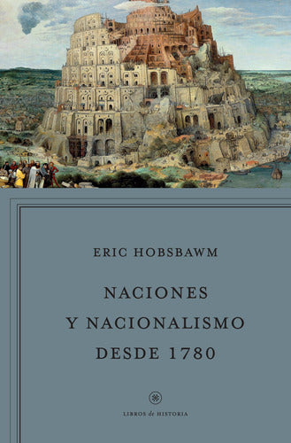 Naciones y nacionalismo desde 1780