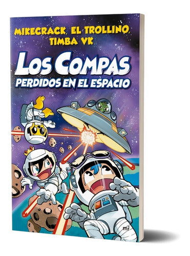 Los Compas perdidos en el espacio