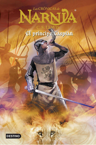 Las crónicas de Narnia. El príncipe Caspian