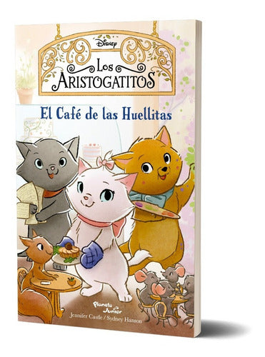 Los aristogatitos. El Café de las Huellitas