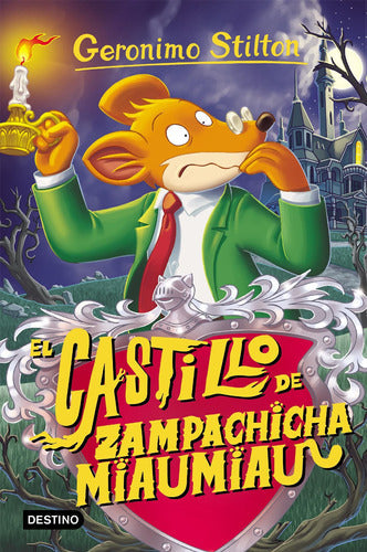 Geronimo Stilton 13. El castillo de Zampachicha