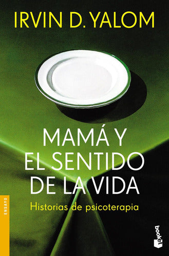 Mamá y el sentido de la vida