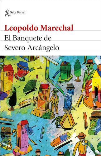 El Banquete De Severo Arcángelo