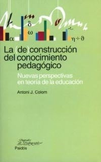 La (de)construcción del conocimiento pedagog