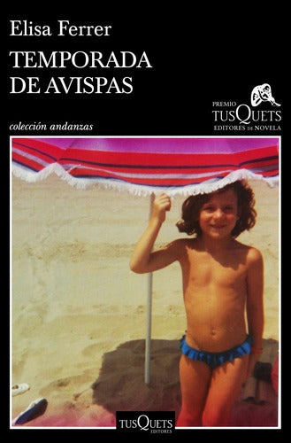 Temporada de avispas (Premio Tusquets)