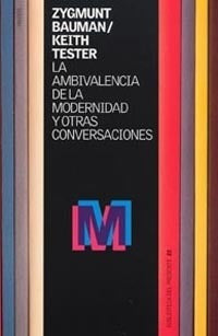 Ambivalencia de la modernidad y otras conver