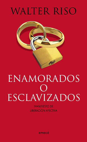 Enamorados o esclavizados