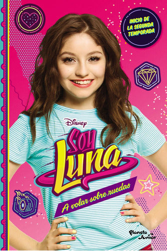 Soy Luna 5. A volar sobre ruedas