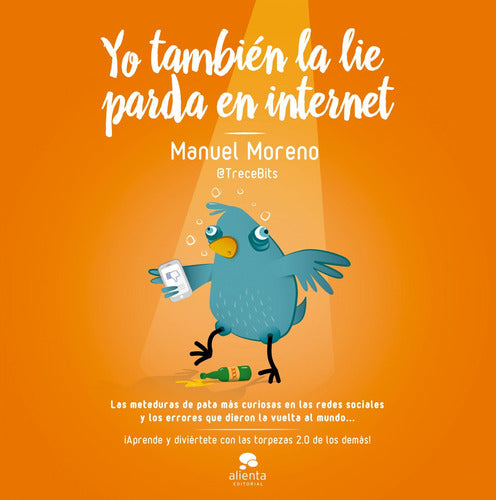 Yo también la lie parda en internet