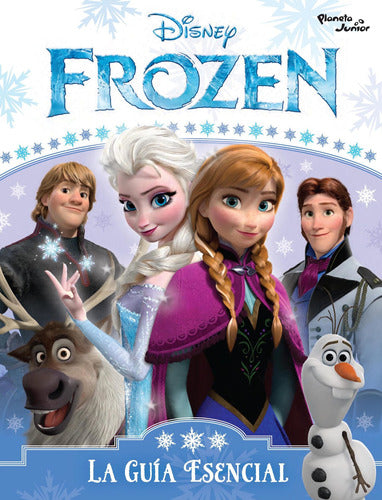 Frozen. Una aventura congelada. Guía esencial