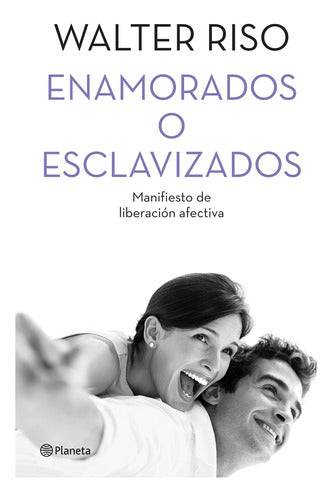 Enamorados o esclavizados