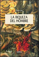 La riqueza del hombre (T)