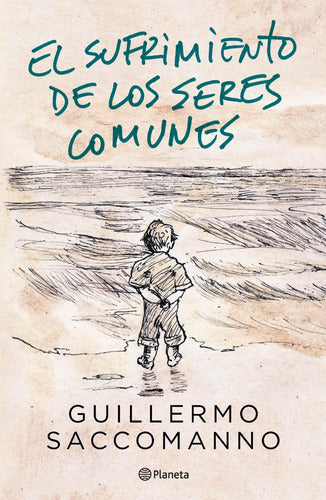 El sufrimiento de los seres comunes