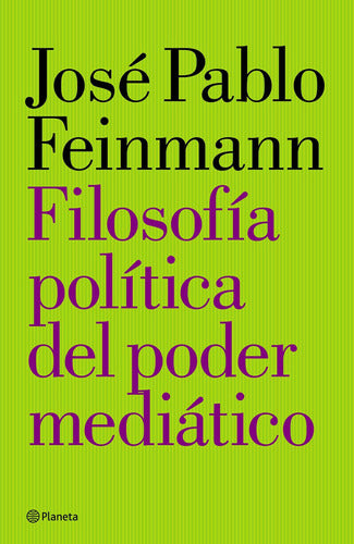 Filosofía política del poder mediático