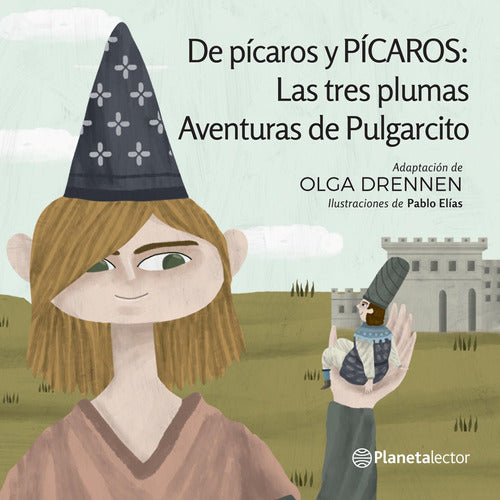 Las tres plumas y aventuras de Pulgarcito