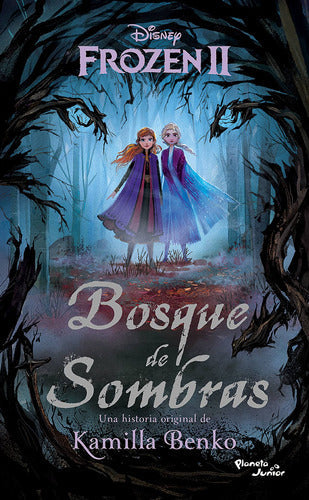 Frozen 2. Bosque de sombras