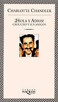 Hola y adiós! Groucho y sus amigos
