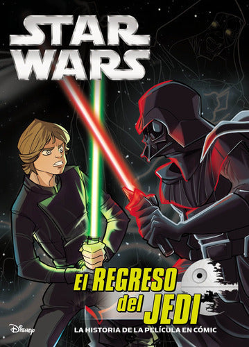 Star Wars. Episodio VI. El regreso del Jedi