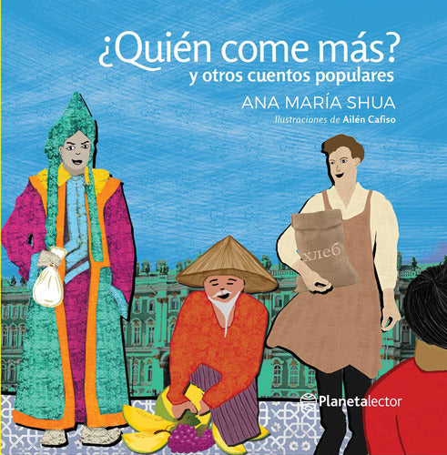 ¿Quién come más? y otros cuentos populares