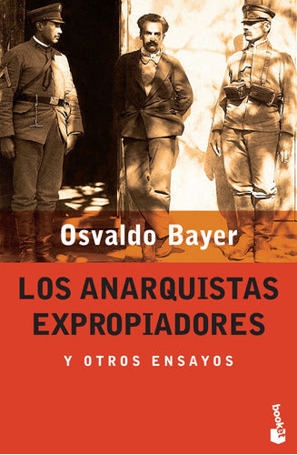 Los anarquistas expropiadores