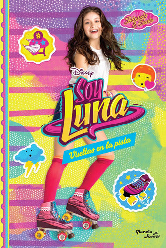 Soy Luna 3. Vueltas en la pista